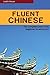 Fluent Chinese: The Complet...