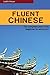 Fluent Chinese: The Complete Plan for Beginner to Advanced