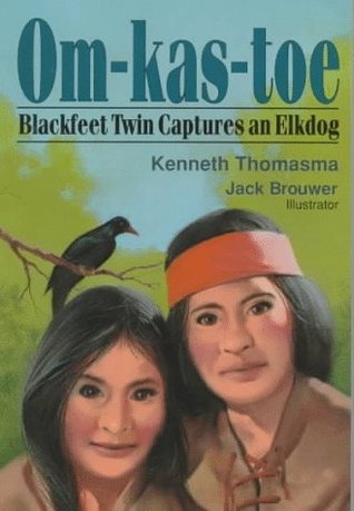 Om-Kas-Toe Blackfoot Twin Captures Elkdog (Paperback)