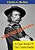 Kick The Dead Lion: A Case Book Of The Custer Battle (Echoes Of The Little Big Horn)