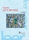 Teatro por la ide...
