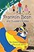 Franklin Bean and Bubbie's Bullies (Franklin Bean Superhero Series Book 3)