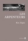 Les arpenteurs by Kim Zupan