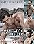Give Me More: Complete Collection (Give Me More, #1-4)