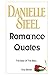 Danielle Steel Romance Quotes