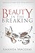 Beauty in the Breaking: Reflections on Stillbirth (a short memoir)
