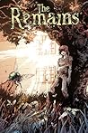 The Remains #4 by Cullen Bunn