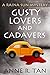 Gusty Lovers and Cadavers (Raina Sun Mystery #2)