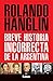 Breve historia incorrecta d...