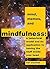 Mind, Memes, and Mindfulness: a behavioral model and its application to taming the stuff inside your head