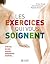 LES EXERCICES QUI VOUS SOIGNENT (French Edition)