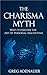 Charisma Myth by Greg Adenauer