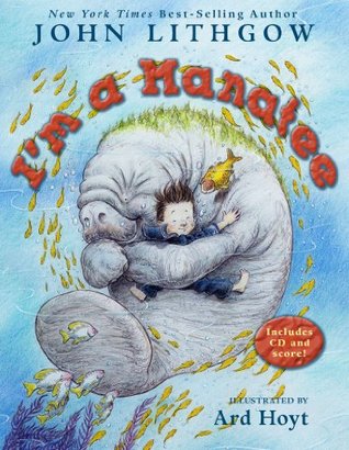 I'm a Manatee (Hardcover)