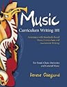 Curriculum Writing 101: Assistance with Standards-Based Music Curriculum and Assessment Writing Curriculum Writing 101: Assistance with Standards-Based Music Curriculum and Assessment Writing