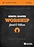 Gospel Shaped Worship - Leader's Guide: The Gospel Coalition Curriculum (Gospel Shaped Church Book 1)