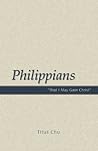 Philippians: That I May Gain Christ