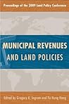 Municipal Revenues and Land Policies (Land Policy Series Book 4) Municipal Revenues and Land Policies (Land Policy Series Book 4)