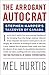 The Arrogant Autocrat: Step...