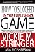 How To Succeed in the Publishing Game by Vickie Stringer