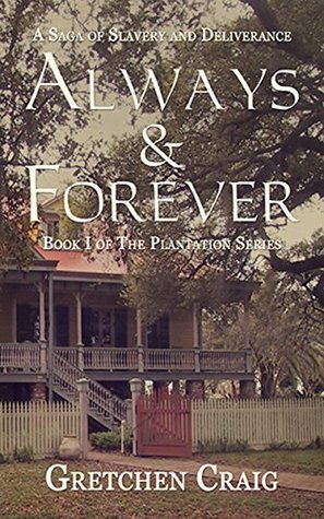 Always & Forever (The Plantation #1)
