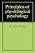 Principles of physiological psychology