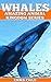 WHALES: Fun Facts and Amazi...