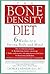 The Bone Density Diet: 6 We...