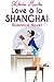 Love à la Shanghai: Romance Novel