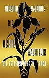Die achte Wächterin by Meredith McCardle