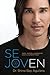 Se joven: Verte, sentirte y mantenerte joven a cualquier edad (Spanish Edition)
