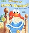 Where Is Elmo's Blanket? Where Is Elmo's Blanket?