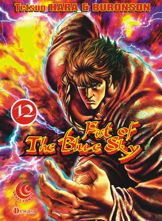 Fist of The Blue Sky vol. 12 (Fist of The Blue Sky, #12)