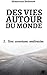 Une aventure ordinaire (Des vies autour du monde,#1)
