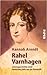 Rahel Varnhagen. Lebensgeschichte einer deutschen Jüdin aus der Romantik.