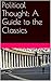 Political Thought: A Guide to the Classics