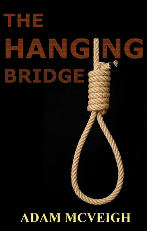 The Hanging Bridge: A Short British Horror Story