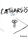 Catharsis by Luz