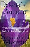 Dakota's Autumn by Savannah Morgan
