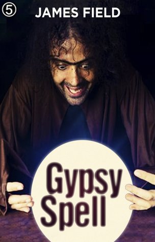 Gypsy Spell (The Cloud Brother's Short Stories)
