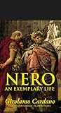 Nero. An Exemplary Life