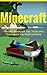 The Best Minecraft Tips, Tr...