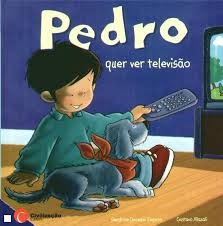 Pedro quer ver televisão (Hardcover)