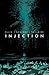 Injection #1 by Warren Ellis