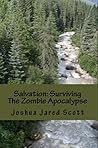 Salvation: Surviving The Zombie Apocalypse