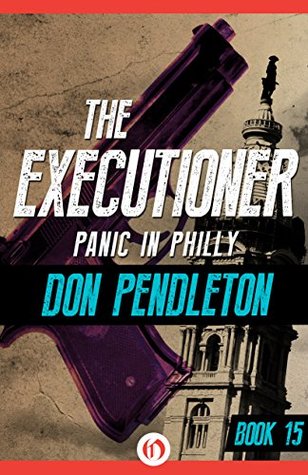 Panic in Philly (The Executioner, #15)