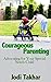 Courageous Parenting: Advocating for Your Special Needs Child