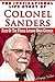 Harland Sanders - The Inspirational Life Story of Colonel San... by Gregory Watson