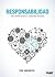Responsabilidad: Una Visión desde el Coaching Integral (Spanish Edition)