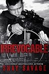 Irrevocable by Shay Savage