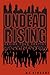 Undead Rising by M.E. Kinkade